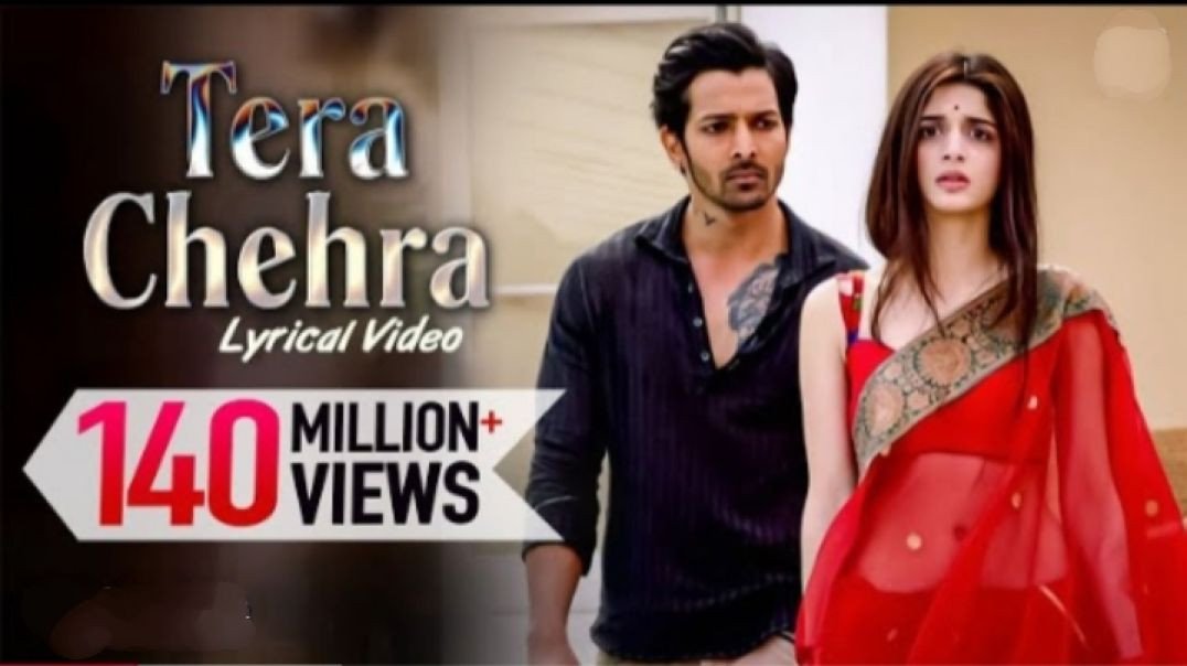Tera Chehra (Lyric Video)_ Sanam Teri Kasam - Harshvardhan_ Mawra _ Himesh Reshammiya _ Arijit Singh